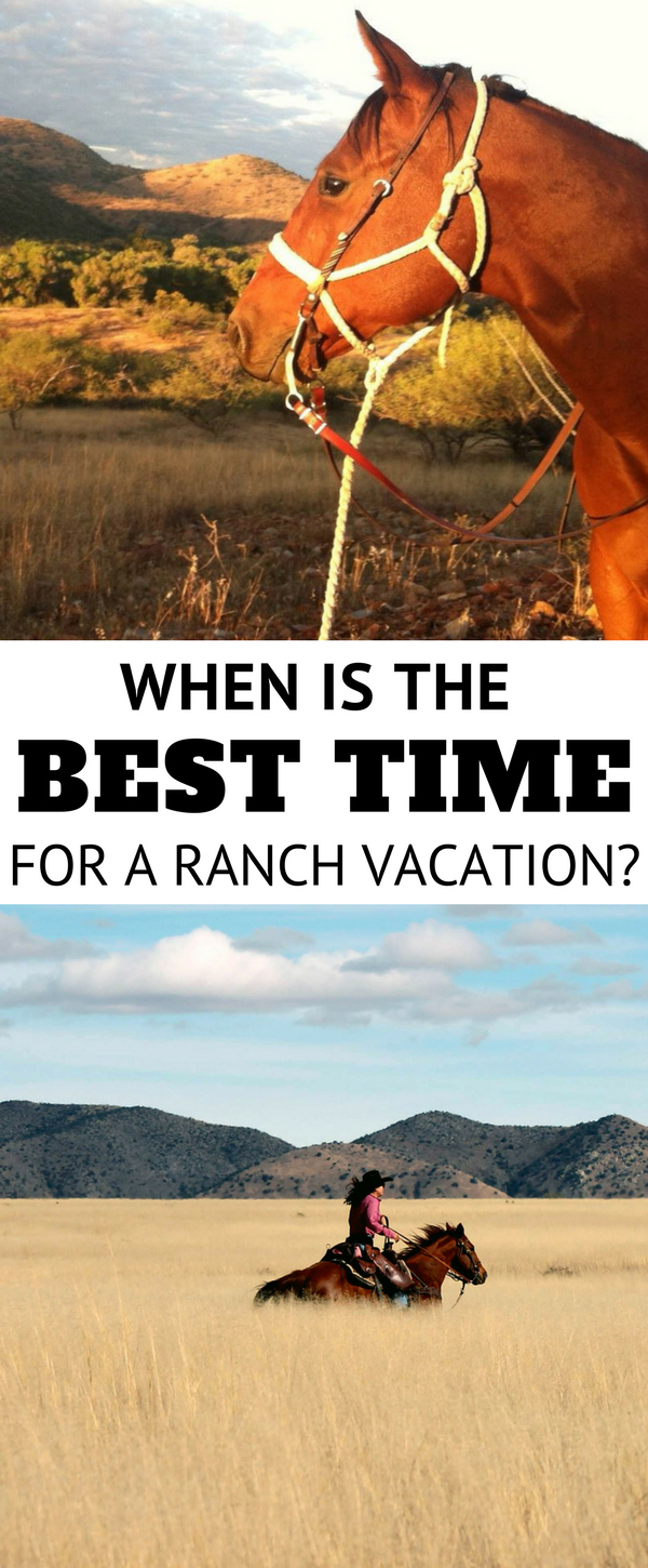 When is the Best Time for a Ranch Vacation