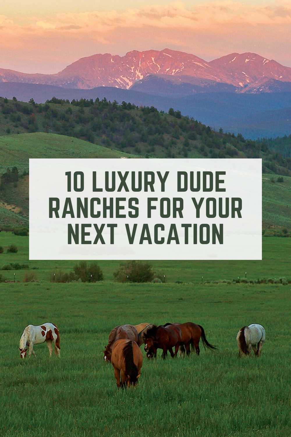 Luxury Dude Ranches
