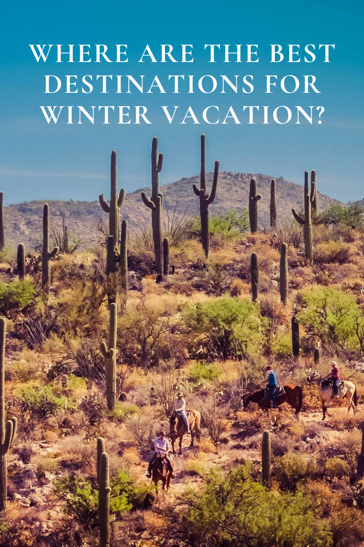 Winter Vacation best destinations for Winter Vacation