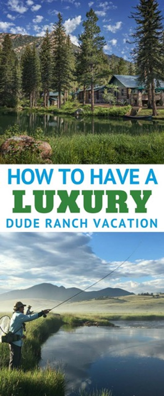 luxury travel experience at a dude ranch