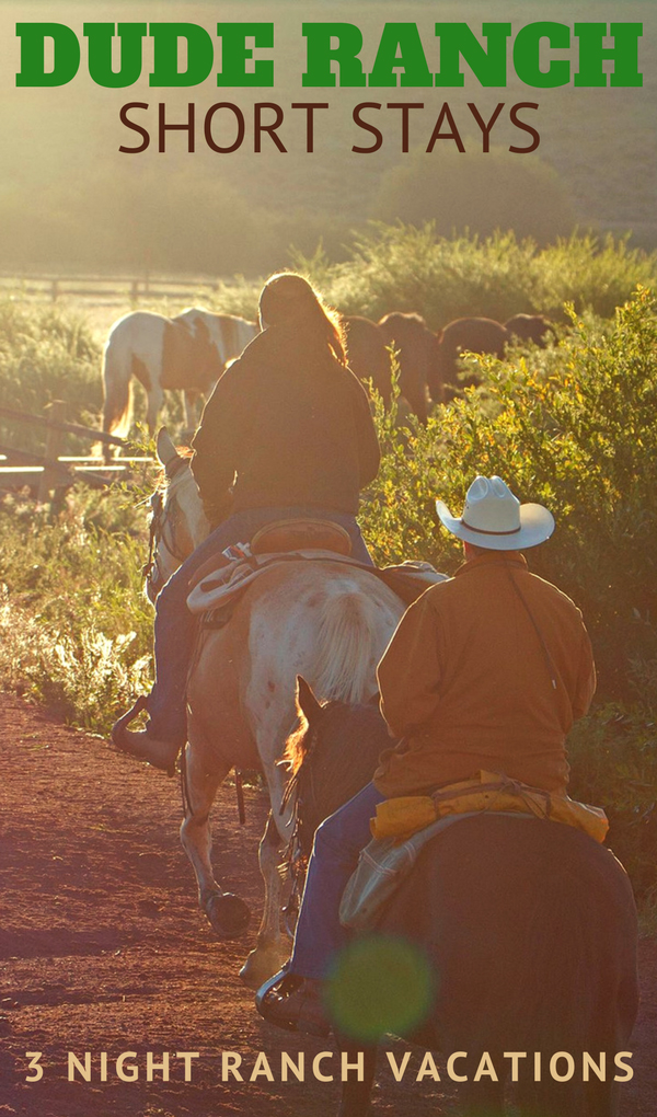 Dude Ranch short stays