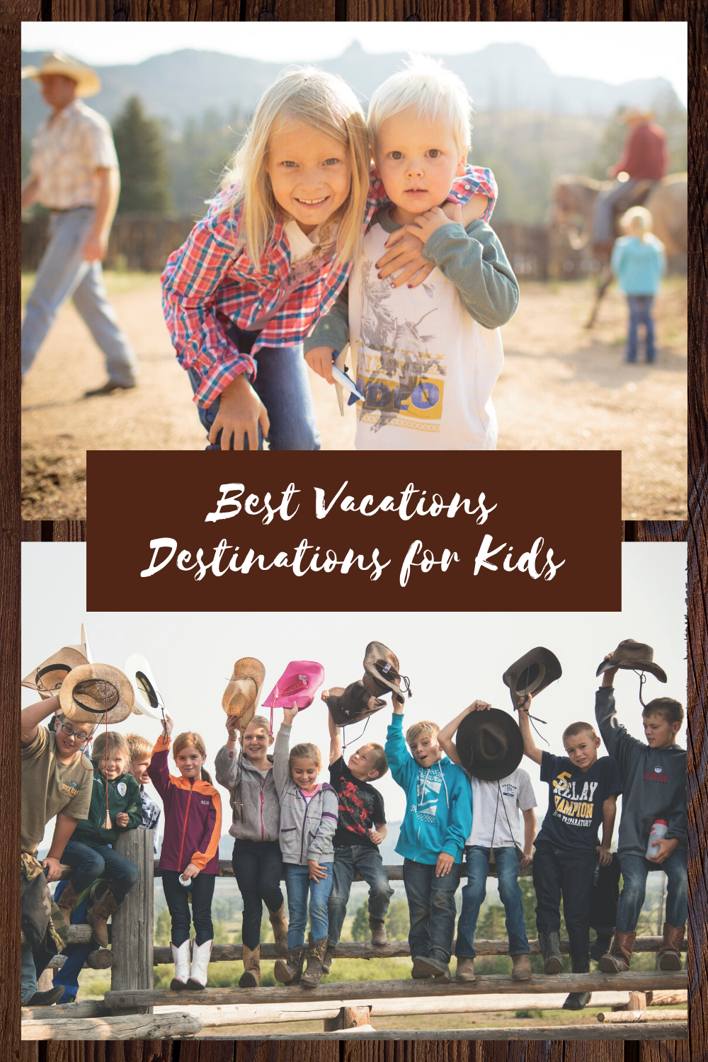 Best Vacations Destinations for Kids